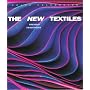 The New Textiles: Trends and Traditions