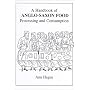 A Handbook of Anglo-Saxon Food: Processing and Consumption