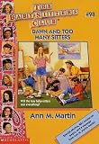 Dawn and Too Many Sitters (Baby-Sitters Club)