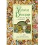 Victorian Decoupage: A Source Book with 10 Projects