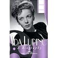 Ida Lupino: A Biography book cover
