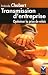 Transmission d'entreprise : Optimiser la prise de relais