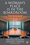 A Woman's Place in the Boardroom: The Road Map