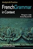 French Grammar in Context: Analysis and Practice