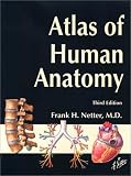 Atlas of Human Anatomy: With netteranatomy.com (Netter Basic Science)