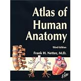 Atlas of Human Anatomy, Third Edition