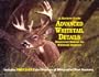 Advanced Whitetail Details: A Hunters Guide (Outdoors)