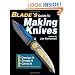 Blade's Guide to Making Knives