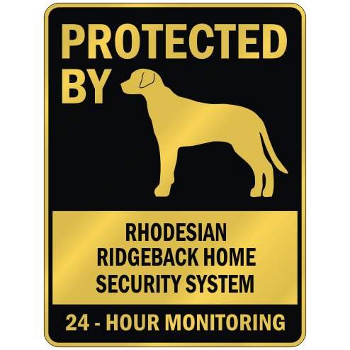 PROTECTED BY RHODESIAN RIDGEBACK HOME SECURITY SYSTEM PARKING SIGN DOG