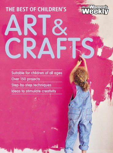 Best of Childrens' Art & Craft ("Australian Women's Weekly")