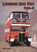 London Bus File 1940-1945
