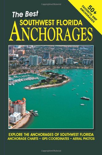 The Best Southwest Florida Anchorages