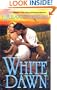 White Dawn (Leisure Historical Romance)