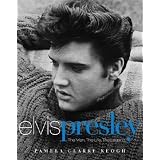 Elvis Presley: The Man. The Life. The Legend.