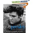 Elvis Presley: The Man. The Life. The Legend.