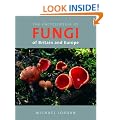 The Encyclopedia of Fungi of Britain and Europe
