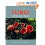 The Encyclopedia of Fungi of Britain and Europe