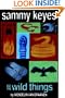 Sammy Keyes and the Wild Things