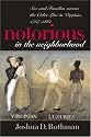 Notorious in the Neighborhood: Sex and Families across the Color Line in Virginia, 1787-1861