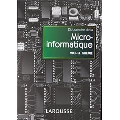 Dictionnaire de la Micro-Informatique