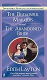 The Disdainful Marquis, and The Abandoned Bride (Signet Regency Romance)