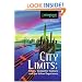 City Limits: Crime, Consumer Culture and the Urban Experience (Criminology)