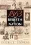 1863: The Rebirth of a Nation