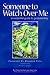 Someone to Watch Over Me: An Essential Guide to Godparenting