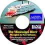 Cruising America's Waterways: The Mississippi River: Memphis to New Orleans