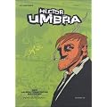 Hector Umbra:. Der halbautomatische Wahnsinn, Bd.1 : Fern von Osaka.