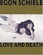 Egon Schiele: Love and Death