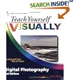 Teach Yourself VISUALLY Digital Photography (Teach Yourself VISUALLY (Tech))