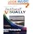Teach Yourself VISUALLY Digital Photography (Teach Yourself VISUALLY (Tech))