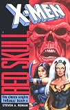 X-Men/Red Skull: The Chaos Engine Trilogy, Book 3 (X-Men: Chaos Engine Trilogy) X-Men/Red Skull: The Chaos Engine Trilogy, Book 3 (X-Men: Chaos Engine Trilogy)