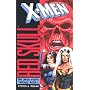 X-Men/Red Skull: The Chaos Engine Trilogy, Book 3 (X-Men: Chaos Engine Trilogy)