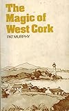 The magic of west Cork