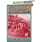 Click here to buy Florida's Past: People and Events That Shaped the State, Vol. 2 by Gene M. Burnett.