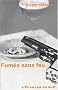 Fum�s sans feu
