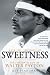 Sweetness: The Enigmatic Life of Walter Payton