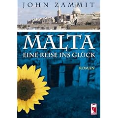 Malta - eine Reise ins Gl�ck