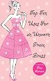Top Ten Uses for an Unworn Prom Dress