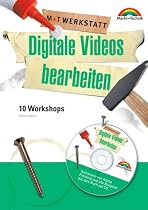 Digitale Videos bearbeiten - M+T Werkstatt . 10 Workshops