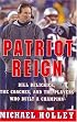 Patriot Reign: Bill Belichick, the Coaches, and the Players Who Built a Champion