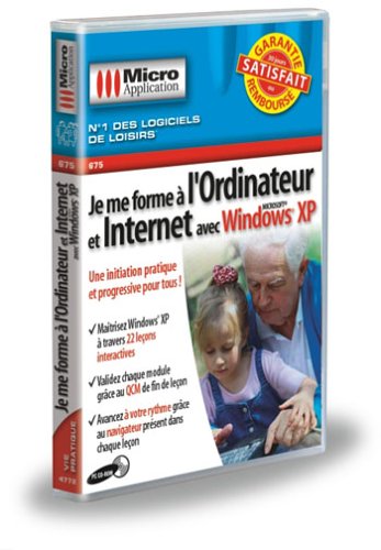 Je me forme à l'Ordinateur et Internet avec Windows XP
