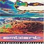 A Brief History of Ambient Vol.2: Imaginary Landscapes