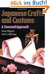 Japanese Crafts and Customs: A Season...