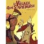 Le Village qui s'ammenuise de Corbeyran