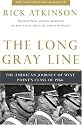 The Long Gray Line: The American Journey of West Point's Class of 1966