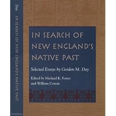In Search of New England's Native Past: Selected Essays by Gordon M. Day (Native Americans of the Northeast)