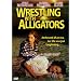 Wrestling With Alligators